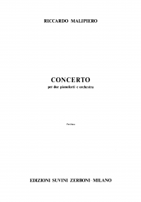 Concerto per due pianoforti e Orchestra_Malipiero Riccardo 1